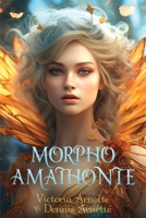 Morpho Amathonte 196153245X Book Cover