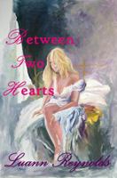 Between Two Hearts 0985896140 Book Cover
