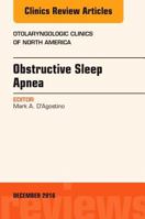 Obstructive Sleep Apnea, an Issue of Otolaryngologic Clinics of North America 0323477461 Book Cover