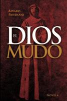 El Dios mudo 1938310772 Book Cover