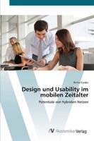 Design und Usability im mobilen Zeitalter 3639409930 Book Cover