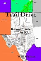 Trail Drive 0557319854 Book Cover