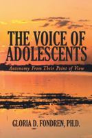 The Voice of Adolescents: Autonomy from their Point of View 148176442X Book Cover