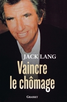 Vaincre le chômage 2246703212 Book Cover