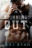 Spinning Out 1532853254 Book Cover