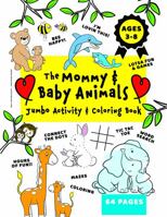 The Mommy and Baby Animals Jumbo Activity & Coloring Book 1955764026 Book Cover