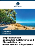 Empfindlichkeit gegenüber Ablehnung und Dissoziation bei erwachsenen Adoptierten (German Edition) 6630343883 Book Cover