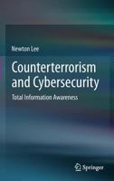 Counterterrorism and Cybersecurity: Total Information Awareness 3319374605 Book Cover