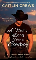 All Night Long with a Cowboy 1250750008 Book Cover