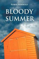 Bloody Summer 1899713131 Book Cover