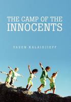 The Camp of the Innocents 1462846548 Book Cover