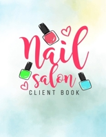 Nail Salon Client Book: Appointment Book for Nail Technicians, Appointment Book with Times Daily and Hourly Schedule (Polish Design) 1710372486 Book Cover
