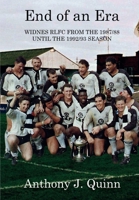 End of an Era: Widnes RLFC from the 1987/88 until the 1992/93 Season 1909465984 Book Cover