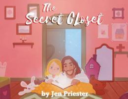 The Secret Closet 1732076502 Book Cover