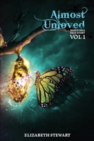 Almost Unloved Vol 1: Based on a True Story B0CL9BDMWP Book Cover