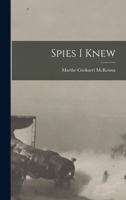 Spies I Knew 1015289932 Book Cover