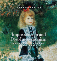 Treasures of Impressionism and Post-Impressionism: National Gallery of Art 0789204916 Book Cover