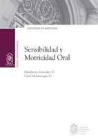 Sensibilidad y motricidad oral (Spanish Edition) 9561422867 Book Cover