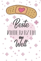 Beste Kinderärztin Der Welt: Notizbuch Liniert - Geschenk Für Krankenschwestern Und Krankenpflegerinnen (German Edition) 1659026571 Book Cover