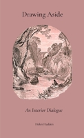 Drawing Aside: An Interior Dialogue B0H7FJD14M Book Cover