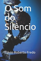 O Som do Silêncio B08VXLVSZJ Book Cover