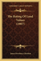 The Rating of Land Values 1164165704 Book Cover