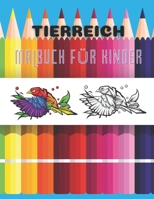 TIERREICH - Malbuch Für Kinder (German Edition) B08J5HHXQQ Book Cover