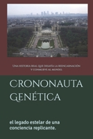 Crono nauta Genética: El Legado Estelar de una Conciencia Replicante. (Spanish Edition) B0F7Y1C195 Book Cover