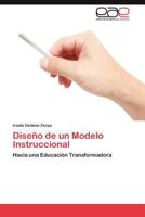 Diseno de Un Modelo Instruccional 3847368575 Book Cover