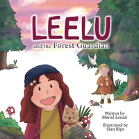 Leelu and the Forest Guardian B0HM5FCJLK Book Cover