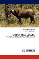 Fodder Tree Leaves 3838397517 Book Cover