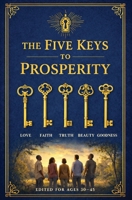 The Five Keys To Prosperity B0GSBTNJHT Book Cover