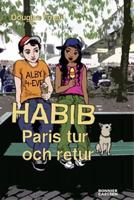 Habib: Paris tur och retur 9163848430 Book Cover