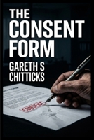 The Consent Form B0HBCVC52B Book Cover