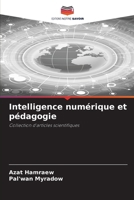 Intelligence numérique et pédagogie 6209120075 Book Cover