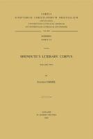 Shenoute's Literary Corpus. Volume Two 9042912316 Book Cover