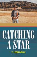 Catching a Star B08JB4Y71Z Book Cover