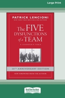 The Five Dysfunctions of a Team: A Leadership Fable, 20th Anniversary Edition [Large Print 16 Pt Edition] 1038707781 Book Cover