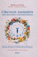 Círculos sagrados para mulheres contemporâneas 6587236960 Book Cover