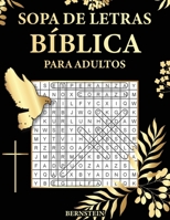 Sopa de letras bíblicas para adultos: 100 Sopa de letras - Con soluciones y letras grandes (Spanish Edition) B08JDTRDPV Book Cover