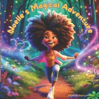 Noelle's Magical Adventure: 20 Positive Affirmations B0CTT2123N Book Cover