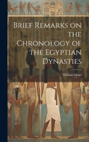 Brief Remarks on the Chronology of the Egyptian Dynasties 1110002386 Book Cover