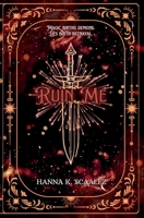 Ruin Me 9199053462 Book Cover