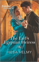 The Earl's Egyptian Heiress 1335723994 Book Cover