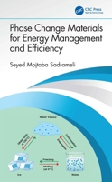 Phase Change Materials for Energy Management and Efficiency 1032854596 Book Cover