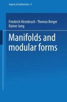 Manifolds and Modular Forms (Aspects of Mathematics) 3528064145 Book Cover