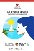 La prima estate (Italian Edition) B0GYWLW1K8 Book Cover