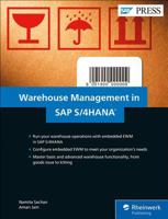 SAP Warehouse Management in SAP S/4HANA: Embedded EWM (SAP PRESS) 1493216384 Book Cover