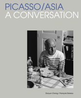 Picasso for Asia: A Conversation 0500481148 Book Cover