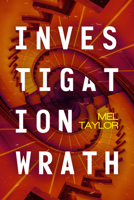 Investigation Wrath (Frank Tower Mystery Series) 0692158685 Book Cover